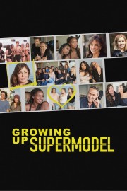 Growing Up Supermodel-voll