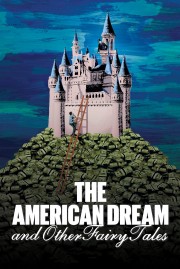 The American Dream and Other Fairy Tales-voll
