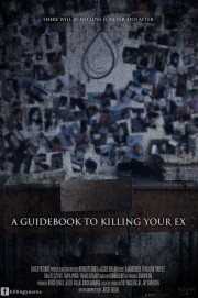 A Guidebook to Killing Your Ex-voll