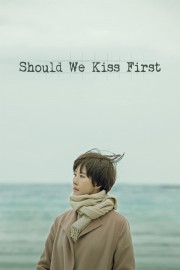 Should We Kiss First-voll