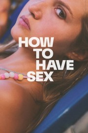 How to Have Sex-voll