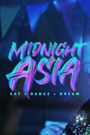 Midnight Asia: Eat · Dance · Dream-voll