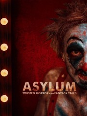 ASYLUM: Twisted Horror and Fantasy Tales-voll