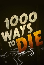 1000 Ways to Die-voll