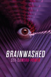 Brainwashed: Sex-Camera-Power-voll