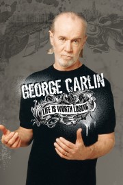 George Carlin: Life Is Worth Losing-voll