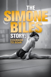 The Simone Biles Story: Courage to Soar-voll