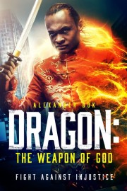Dragon: The Weapon of God-voll