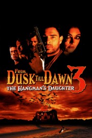 From Dusk Till Dawn 3: The Hangman's Daughter-voll