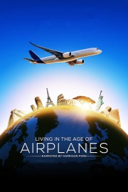 Living in the Age of Airplanes-voll