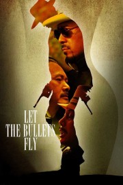 Let the Bullets Fly-voll