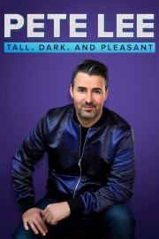 Pete Lee: Tall, Dark and Pleasant-voll