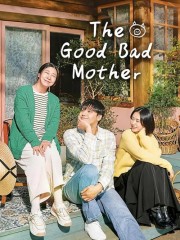 The Good Bad Mother-voll