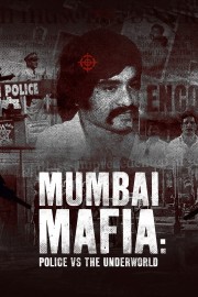 Mumbai Mafia: Police vs the Underworld-voll