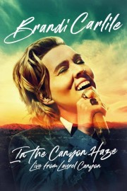 Brandi Carlile: In the Canyon Haze – Live from Laurel Canyon-voll