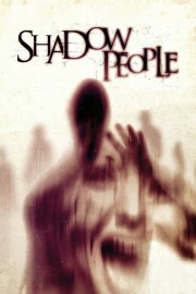 Shadow People-voll