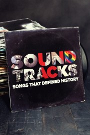Soundtracks: Songs That Defined History-voll
