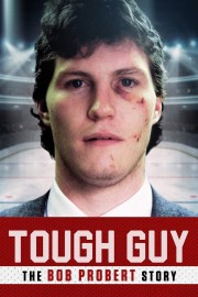 Tough Guy: The Bob Probert Story-voll