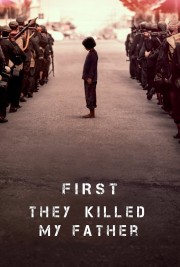 First They Killed My Father-voll