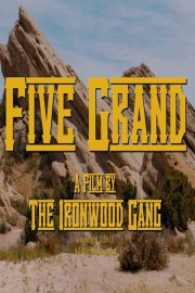 Five Grand-voll