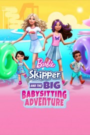Barbie: Skipper and the Big Babysitting Adventure-voll