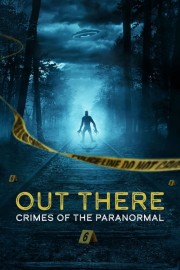 OUT THERE: Crimes of the Paranormal-voll