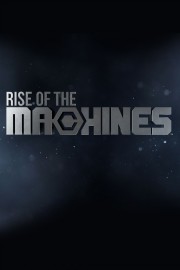 Rise of the Machines-voll