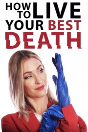 How to Live Your Best Death-voll