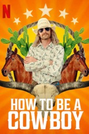How to Be a Cowboy-voll