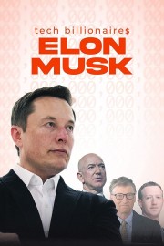 Tech Billionaires: Elon Musk-voll