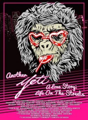 Another Yeti a Love Story: Life on the Streets-voll