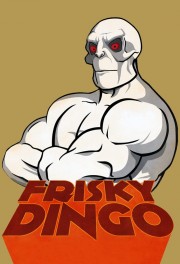 Frisky Dingo-voll