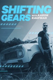 Shifting Gears with Aaron Kaufman-voll