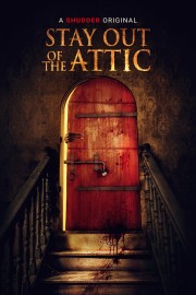 Stay Out of the Attic-voll
