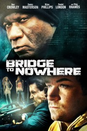 The Bridge to Nowhere-voll