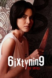 6ixtynin9 the Series-voll