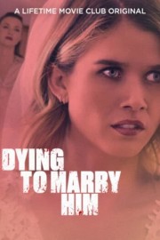 Dying To Marry Him-voll