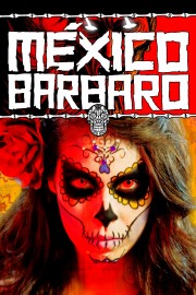Barbarous Mexico-voll