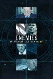 Enemies: The President, Justice & the FBI-voll