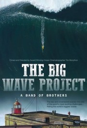 The Big Wave Project: A Band of Brothers-voll