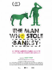 The Man Who Stole Banksy-voll