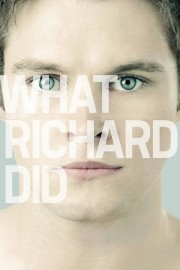 What Richard Did-voll