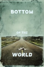 Bottom of the World-voll