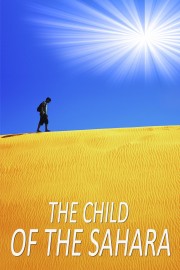 The Child of the Sahara-voll