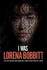 I Was Lorena Bobbitt-voll