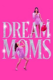 Dream Moms-voll