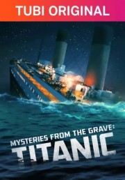 Mysteries From The Grave: Titanic-voll