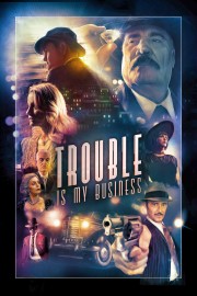 Trouble Is My Business-voll