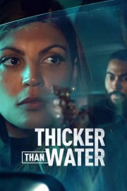 Thicker Than Water-voll