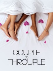 Couple to Throuple-voll